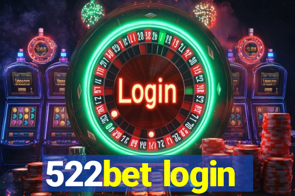 522bet login